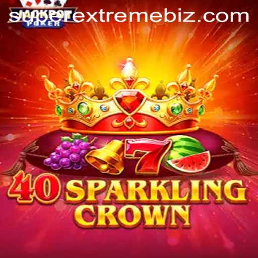 Discover the Thrill of 40SparklingCrown: SuperExtreme Update