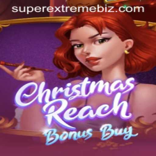 Exploring ChristmasReachBonusBuy: A SuperExtreme Gaming Experience