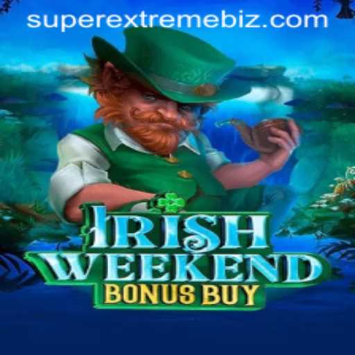 Exploring the Thrills and Strategies of IrishWeekendBonusBuy: A SuperExtreme Experience